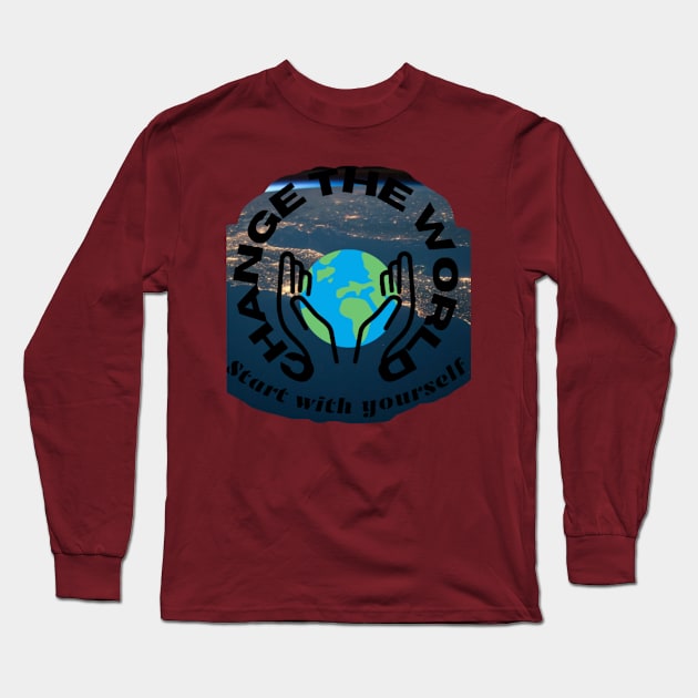 Change the world Long Sleeve T-Shirt by TheNoblesse